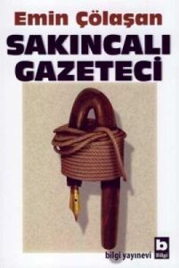 Sakıncalı Gazeteci                                                                                                                                                                                                                                             