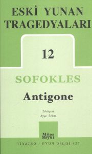 Eski Yunan Tragedyaları 12: Antigone                                                                                                                                                                                                                           
