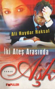 İki Ateş Arasında Aşk                                                                                                                                                                                                                                          