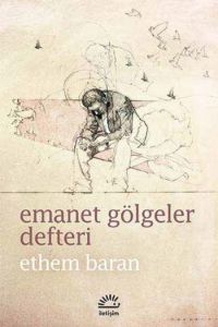 Emanet Gölgeler Defteri                                                                                                                                                                                                                                        