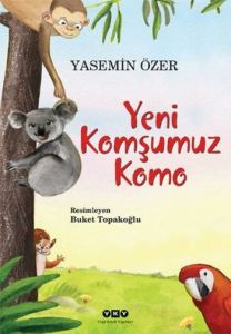 Yeni Komşumuz Komo                                                                                                                                                                                                                                             