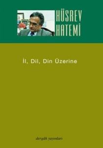 İl, Dil, Din Üzerine                                                                                                                                                                                                                                           
