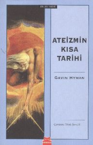 Ateizmin Kısa Tarihi                                                                                                                                                                                                                                           