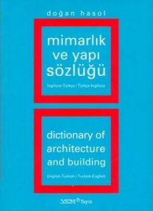 Mimarlık ve Yapı Sözlüğü - (İngilizce -  Türkçe /                                                                                                                                                                                                              