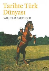 Tarihte Türk Dünyası                                                                                                                                                                                                                                           