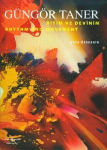 Güngör Taner-Ritim ve Devinim                                                                                                                                                                                                                                  