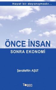 Önce İnsan Sonra Ekonomi                                                                                                                                                                                                                                       