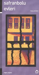 Safranbolu Evleri                                                                                                                                                                                                                                              