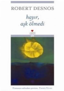 Hayır, Aşk Ölmedi                                                                                                                                                                                                                                              