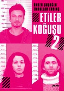 Etiler Koğuşu 2                                                                                                                                                                                                                                                
