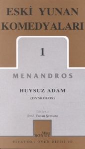 Eski Yunan Komedyaları 1 Huysuz Adam  (Dyskolos)                                                                                                                                                                                                               
