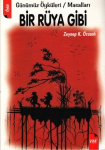 Bir Rüya Gibi                                                                                                                                                                                                                                                  