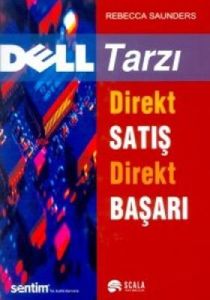 Dell Tarzı Direkt Satış Direkt Başarı                                                                                                                                                                                                                          
