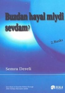 Buzdan Hayal miydi Sevdam?                                                                                                                                                                                                                                     