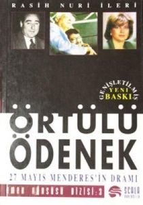 Örtülü Ödenek 27 Mayıs Menderes’in Dramı                                                                                                                                                                                                                       
