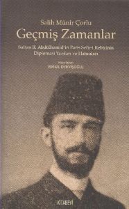 Geçmiş Zamanlar                                                                                                                                                                                                                                                