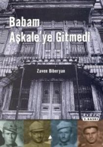 Babam Aşkale’ye Gitmedi                                                                                                                                                                                                                                        