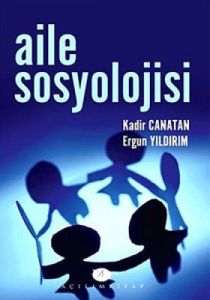 Aile Sosyolojisi                                                                                                                                                                                                                                               