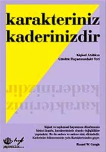 Karakteriniz Kaderinizdir Kişisel Ahlakın Günlük H                                                                                                                                                                                                             