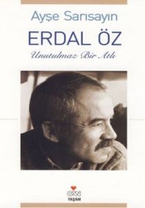 Erdal Öz - Unutulmaz Bir Atlı                                                                                                                                                                                                                                  