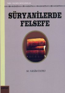 Süryanilerde Felsefe                                                                                                                                                                                                                                           