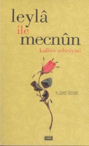 Leyla ile Mecnun                                                                                                                                                                                                                                               