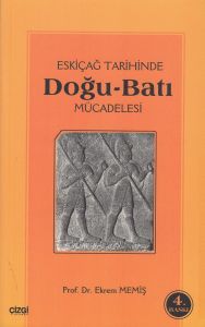 Eski Çağ Tarihinde Doğu-Batı Mücadelesi                                                                                                                                                                                                                        