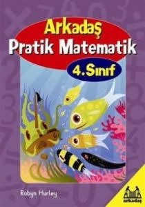 Arkadaş Pratik Matematik 4. Sınıf                                                                                                                                                                                                                              