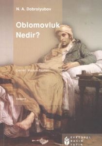 Oblomovluk Nedir?                                                                                                                                                                                                                                              