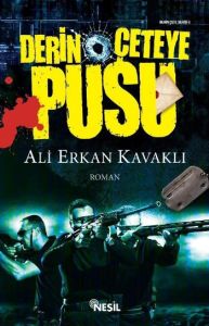 Derin Çeteye Pusu                                                                                                                                                                                                                                              