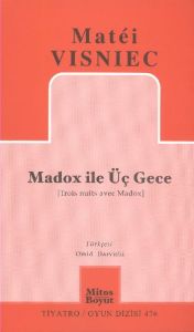 Madox ile Üç Gece                                                                                                                                                                                                                                              