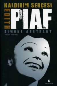 Kaldırım Serçesi Edith Piaf                                                                                                                                                                                                                                    