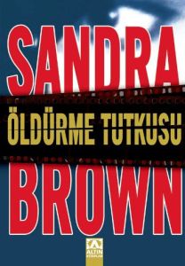 Öldürme Tutkusu                                                                                                                                                                                                                                                