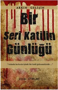 Bir Seri Katilin Günlüğü                                                                                                                                                                                                                                       