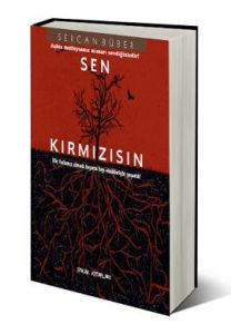 Sen Kırmızısın                                                                                                                                                                                                                                                 
