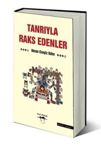 Tanrıyla Raks Edenler                                                                                                                                                                                                                                          