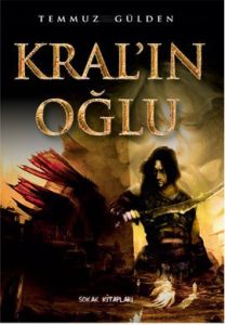 Kral’ın Oğlu                                                                                                                                                                                                                                                   