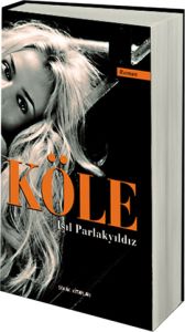 Köle                                                                                                                                                                                                                                                           