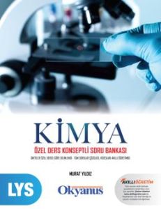 Okyanus LYS Kimya Özel Ders Konseptli Soru Bankası                                                                                                                                                                                                             