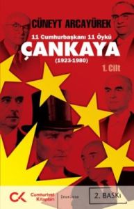 11 Cumhurbaşkanı 11 Öykü - Çankaya                                                                                                                                                                                                                             