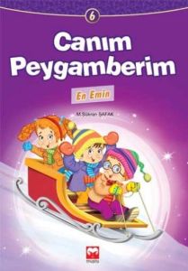Canım Peygamberim 6 En Emin                                                                                                                                                                                                                                    