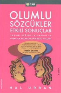 Olumlu Sözcükler Etkili Sonuçlar                                                                                                                                                                                                                               