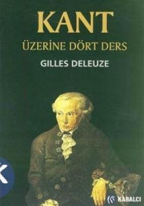 Kant Üzerine Dört Ders                                                                                                                                                                                                                                         