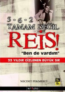 5-6-2 Tamam Değil Reis                                                                                                                                                                                                                                         