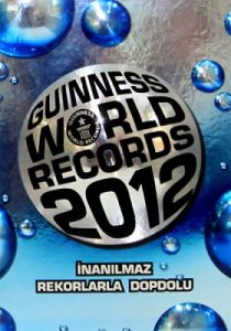 Guinness Rekorlar Kitabı 2012                                                                                                                                                                                                                                  