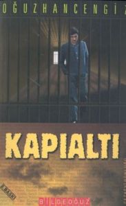 Kapıaltı Cezaevi Günlüğü                                                                                                                                                                                                                                       
