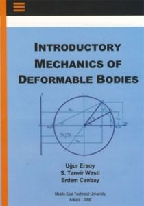 Introductory Mechanics Of Deformable Bodies                                                                                                                                                                                                                    