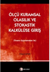 Ölçü Kuramsal Olasılık ve Stokastik Kalkülüse Giri                                                                                                                                                                                                             