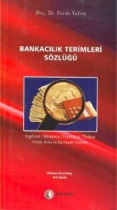 Bankacılık Terimleri Sözlüğü                                                                                                                                                                                                                                   