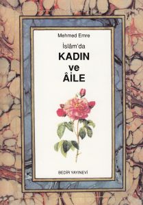 İSLAMDA KADIN VE AILE                                                                                                                                                                                                                                          